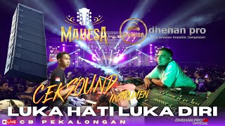 Download lagu CEK SOUND LUKA HATI LUKA DIRI - MAHESA MUSIC - LIVE CB PEKALONGAN mp3 Download lagu CEK SOUND LUKA HATI LUKA DIRI - MAHESA MUSIC - LIVE CB PEKALONGAN mp3