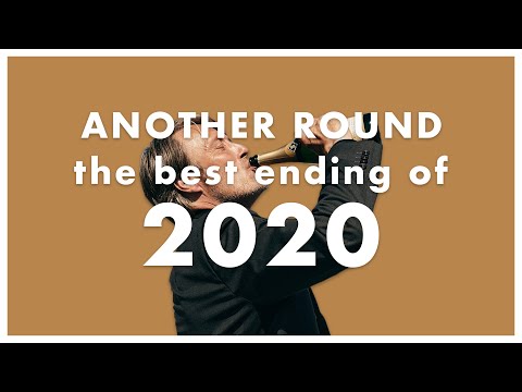 another round: the best ending of 2020 (movie review)