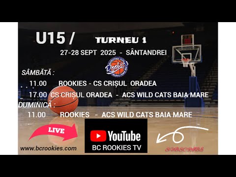 U15 / ROOKIES - CRISUL ORADEA  / 27/09/2025