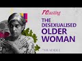 Breaking The Desexualised Older Woman Stereotype Ft Usha In Lipstick Under My Burkha