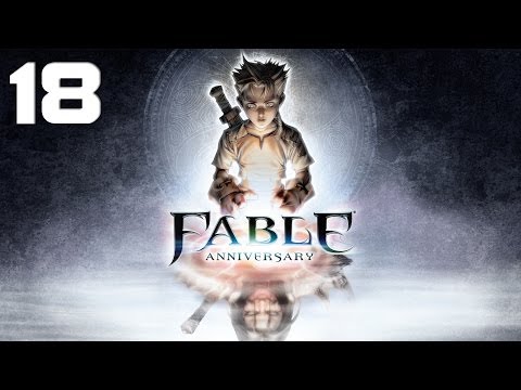 Fable Anniversary Walkthrough - Part 18 HD No Commentary