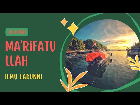 Makna Hakikat Ma’rifatullah Yang Terkandung Dalam Al Qur’an : Nabi, Malaikat, Jin, Syetan, Iblis 