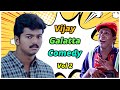 Vijay Galatta Comedy Vol 2 Thalapathy Vijay Comedy Friends Ghilli Sivakasi