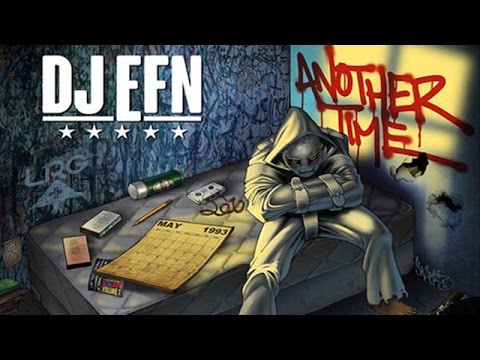 DJ EFN - Power feat. Sa-Roc, Masta Ace, Thirstin Howl III  (Another Time)