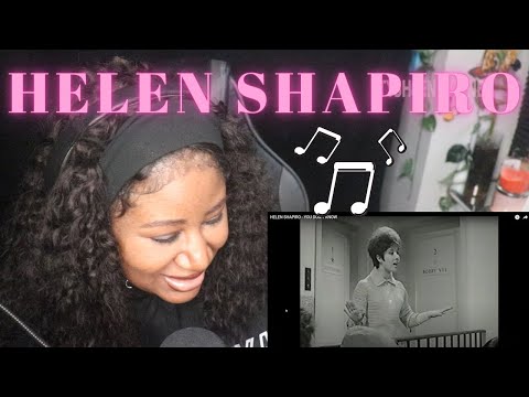Helen Shapiro - You Don't Know | REACTION