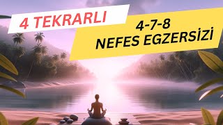 4-7-8 NEFES TEKNİĞİ / Nefes Egzersizleri Nasıl Yapılır / Nefes Egzersizleri Meditasyon