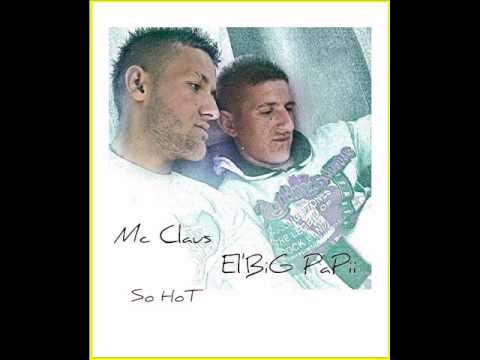Mc Claus ft El'BiG PaPii - So HoT