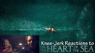 Knee-Jerk Reactions to In the Heart of the Sea video