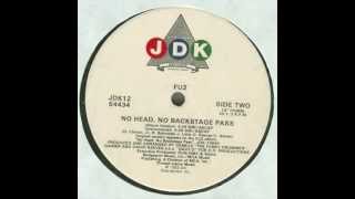 FU2 - No Head No Backstage Pass