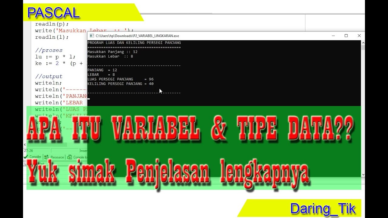 BELAJAR PASCAL : Variabel Dan Tipe Data Didalam Program Pascal