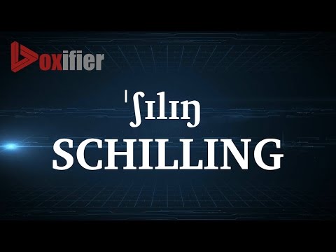 How to Pronunce Schilling in English - Voxifier.com