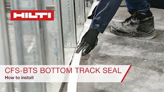 Hilti CFS-BTS Bottom Track Seal Preformed Firestop - How to Install