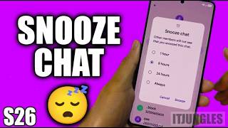 How to Snooze Chat In Text Messages on Galaxy S26/S26+/Ultra