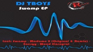 DJ Tboys - Swamp (HD) Official Records Mania