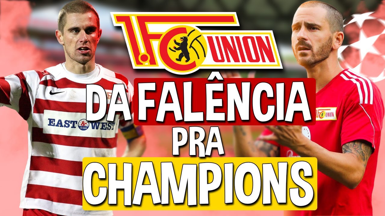 DA FALÊNCIA pra CHAMPIONS: A HISTÓRIA DO UNION BERLIN