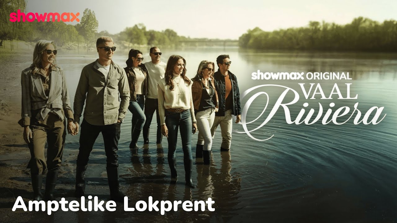 Amptelike Lokprent: Vaal Riviera | S1 | Showmax