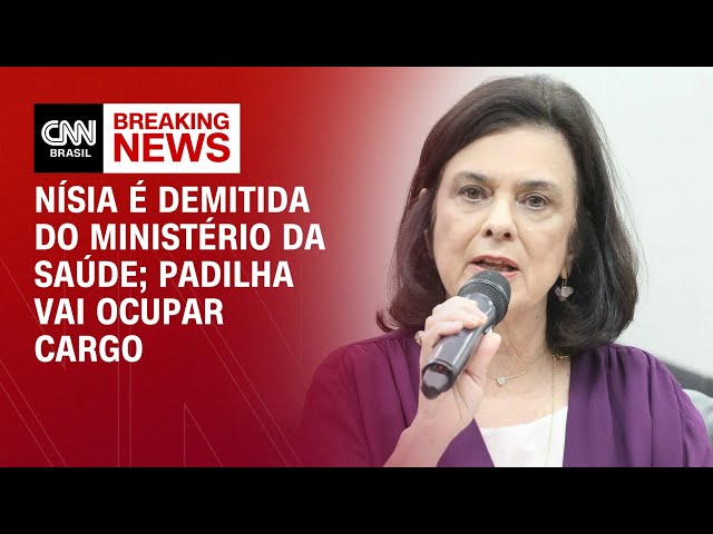 Nísia é demitida do Ministério da Saúde; Padilha vai ocupar cargo | CNN ARENA