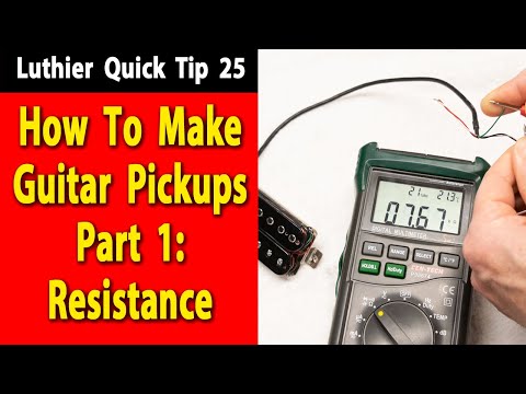 How To Make Guitar Pickups Part 1: Resistance