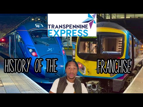History of the Transpennine Express Franchise