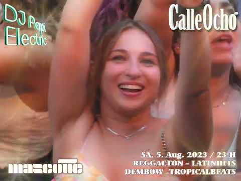 DJ Papi Electric - Calle Ocho - Latinparty - Reggaeton - Sa. Aug. 5th  2023 - Mascotte Club, Zürich