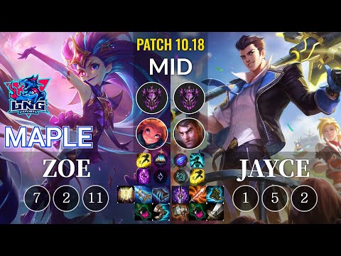 LNG Maple Zoe vs Jayce Mid - KR Patch 10.18