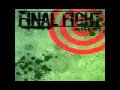 Final Fight - It's in the blood 