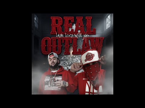 Lazie Locz x Lil Jgo - Real Outlaw