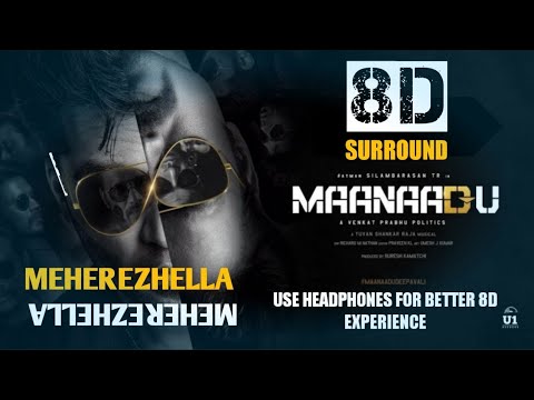 Meherezylaa 8D Bass Booted song | Maanaadu | Silambarasan |Yuvan shankar Raja | Tamil8dmusicofficial