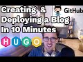 Creating a Blog with Hugo and Github in 10 minutes