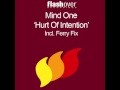 Mind One - Hurt Of Intention (Ferry Corsten Fix ...