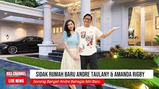 Download lagu SIDAK RUMAH BARU ANDRE TAULANY & AMANDA RIGBY.. SENENG BANGET ANDRE MENIKAH LAGI BAHAGIA ISTRI BARU mp3