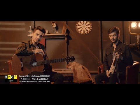 Serkan Aydın & Buğrahan Denizoğlu - Aykırı Yollarına (2018)