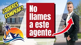 ¿QUIERES COMPRAR CASA? ¡No llames al agente del vendedor!