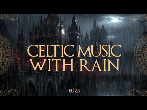 Rainy Night at the Dark Castle – Celtic Harp & Rain Sounds in a Haunting Gothic Atmosphere
