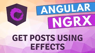 35. Get Posts Data from backend HTTP API call using Posts Effects in Ngrx Angular Application.