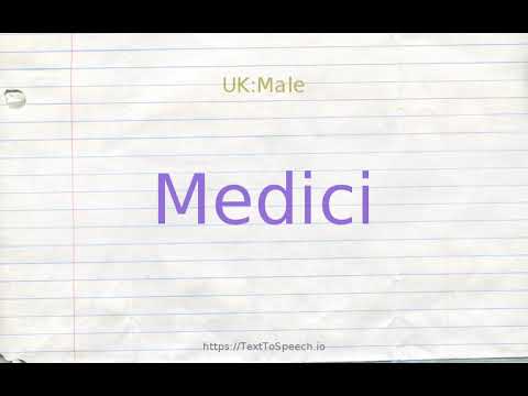 How to pronounce medici