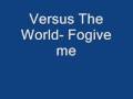 Versus the World- Forgive Me with lyrics 