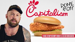 Why Chick-fil-A Out Performs The Competition - Capitalism Done Right