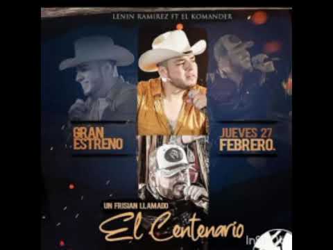 (Letra) Un Frisian Llamado El Centenario * Lenin ramirez ft el Komander