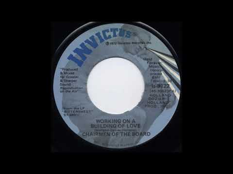 Working On A Building Of Love - Chairmen Of The Board