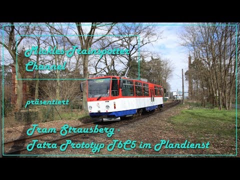 ☆☆☆ Tram Strausberg | Tatra Prototyp T6C5 im Plandienst ☆☆☆