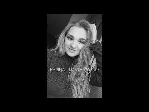 Karina Ivanickytė - Nakty (cover of Kastytis Kerbedis)