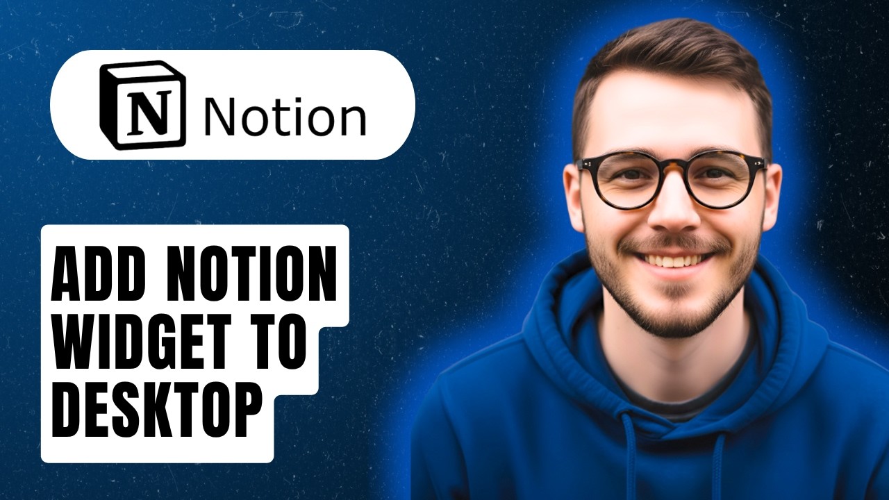 How To Add Notion Widget To Desktop [2026 Guide]