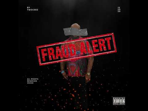 TwoCeez - Fraud Alert
