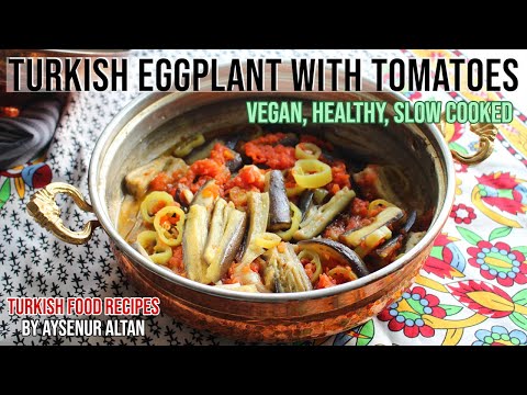 Simple Vegan Eggplant Dish "Patlican Silkme"