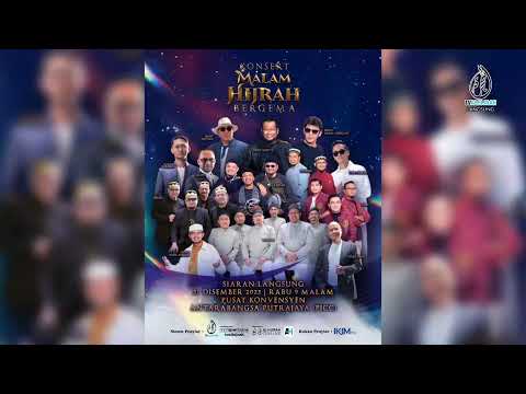[LANGSUNG] Konsert Malam Hijrah Bergema