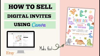 How to Sell Digital Invitations on Etsy using Canva | Invitations and Listing Photos Full Tutorial!