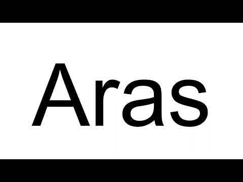 How to Pronounce Aras (Turkish)