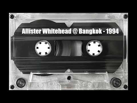 Allister Whitehead @ Bangkok - 1994  (bootleg copy - maybe part of a double pack ?)