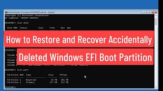 How to Restore & Recover Accidentally Deleted Windows EFI Boot Partition | Fix Can